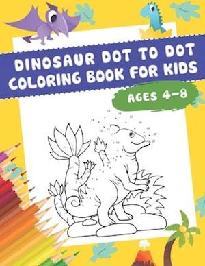 DINOSAUR Dot to Dot Coloring Book For Kids Ages 4-8