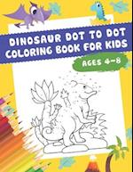 DINOSAUR Dot to Dot Coloring Book For Kids Ages 4-8