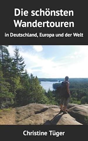 Die schönsten Wandertouren