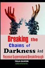 Breaking The Chains Of Darkness