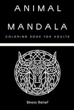 Animal Mandala Coloring Book For Adults Stress Relief