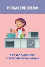 Asthma Diet And Cookbook