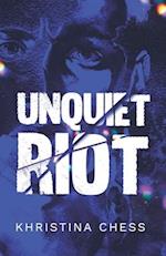 Unquiet Riot 