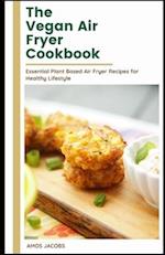 The vegan Air Fryer Cookbook