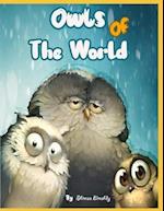 Owls of the world: facts about owls , coloring and activity for children age 6-8 
