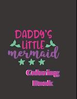 Daddy's Little Mermaid Coloring Book