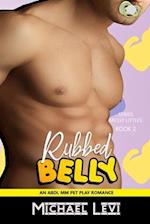 Belly Rubbed: An ABDL MM Pet Play Romance 