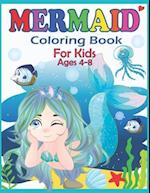 Mermaid Coloring Book for Kids Ages 4-8: Beautiful Mermaid Coloring pages for girls and boys | 40 Easy and Cute Mermaids Underwater Illustrations read