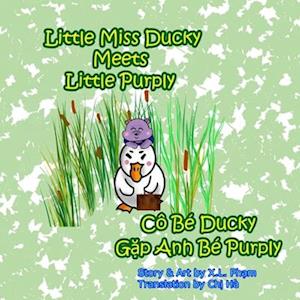 Little Miss Ducky Meets Little Purply (Cô Bé Ducky G&#7863;p Anh Bé Purply)