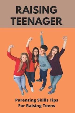 Raising Teenager