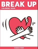 Break Up Coloring Book