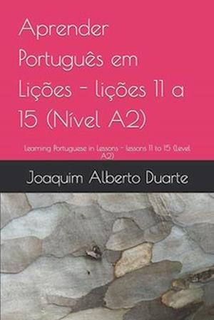 Aprender Português em Lições - lições 11 a 15 (Nível A2)