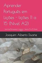 Aprender Português em Lições - lições 11 a 15 (Nível A2)