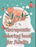 Therapeutic Coloring Book for Adults: Boredom is Followed by Creativity 