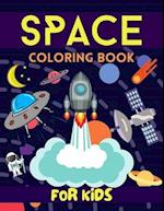 Space Coloring Book For Kids: Fun Awesome Outer Space Coloring Pages With Planets, Stars, Astronauts, Space Ships and More For Kids Ages 4-6, 4-8. 