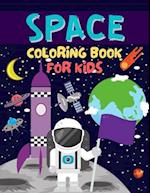 Space Coloring Book For Kids: Fun Astronauts, Planets, Space Ships and Outer Space for Kids Ages 4-8, 6-8 | Gift For Kids 