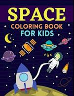 Space Coloring Book For Kids: Space Coloring with Planets, Astronauts, Space Ships, Rockets | Space Coloring Book For Kids Ages 4-8 