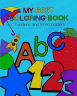 My Best Coloring Book: Toddler and Preschoolers Coloring Book 