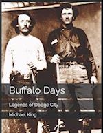 Buffalo Days: Legends of Dodge City 