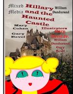 Hillary and the Haunted Castle: Mixed Media - 8 x 11 