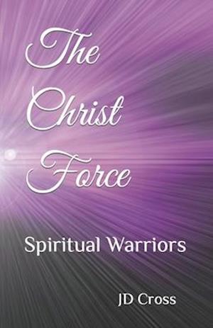 The Christ Force
