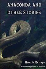 Anaconda & Other Stories