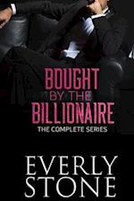 Bought by the Billionaire: The Complete Series: A Dark Romance 