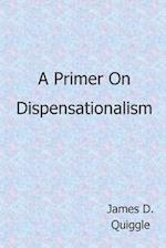 A Primer on Dispensationalism