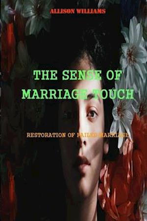 The Sense of Marriage Touch