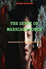 The Sense of Marriage Touch
