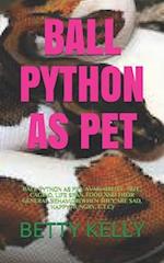 Ball Python as Pet