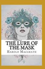 The Lure of the Mask Illustarted