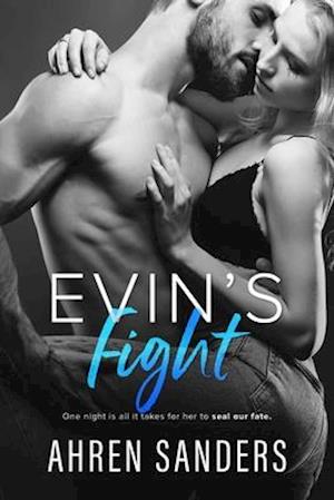 Evin's Fight