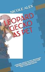 Leopard Gecko as Pet
