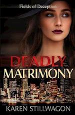 Deadly Matrimony