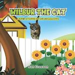 Wilbur the Cat: Farm Stories for Wigglers 