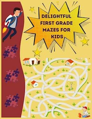 Delightful First Grade Mazes for Kids