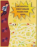 Delightful First Grade Mazes for Kids