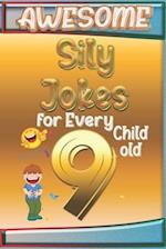Awesome Sily Jokes for Every 9 Child old 
