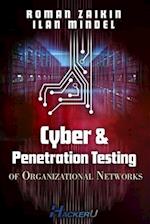 Cyber and Penetration Testing of Organizational Networks