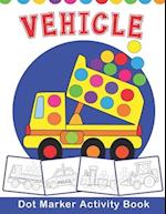 VEHICLE Dot Marker Activity Book