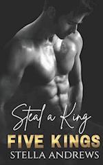 Steal a King: A Billionaire Romance 