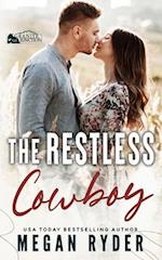 The Restless Cowboy: A Small Town Western Romance 