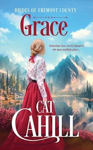 Grace: A Sweet Historical Western Romance