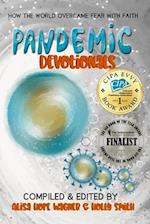 Pandemic Devotionals: How the World Overcame Fear with Faith 
