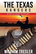 The Texas Rangers - Nick Clancy's Story