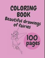 COLORING BOOK : Beautiful Drawings Of Fairies, Creative Haven 100 pages 