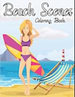 Beach Scenes Coloring Book. : An Adult Coloring Book. 