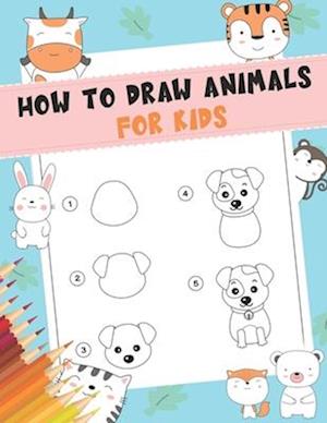 How to Draw Animals For Kids