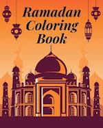 Ramadan Coloring Book: An Islamic Coloring Book For Everyone | The Perfect Gift For Anyone Celebrating Ramadan 